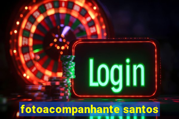 fotoacompanhante santos